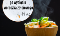 Dieta po wycięciu woreczka żółciowego 14 dni