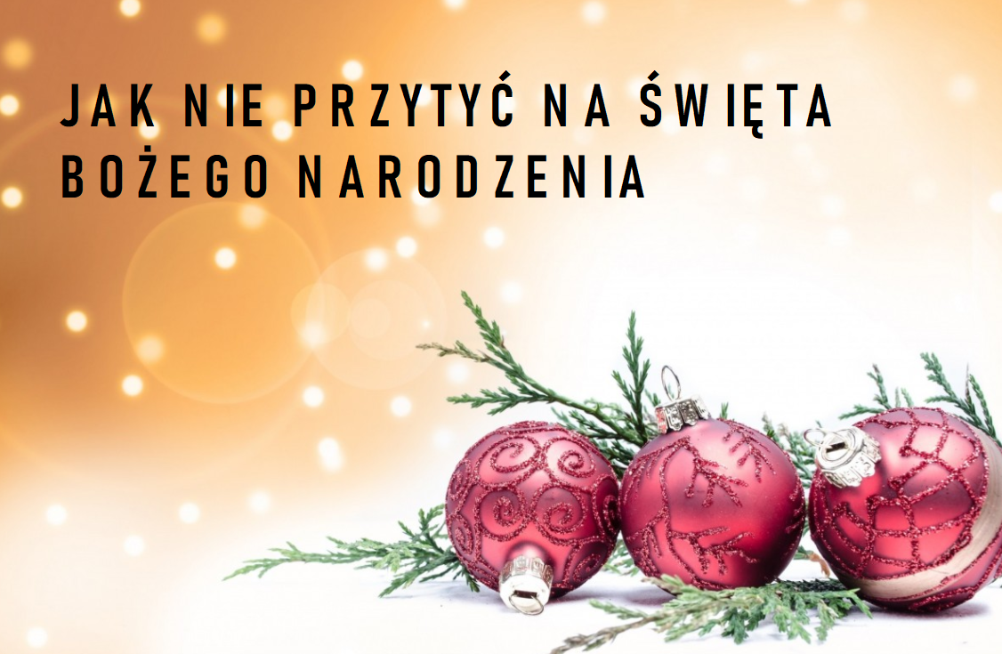 Jak nie przytyć na Święta Bożego Narodzenia?